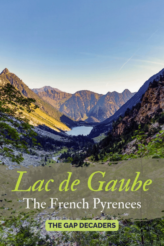 Lac de Gaube hike