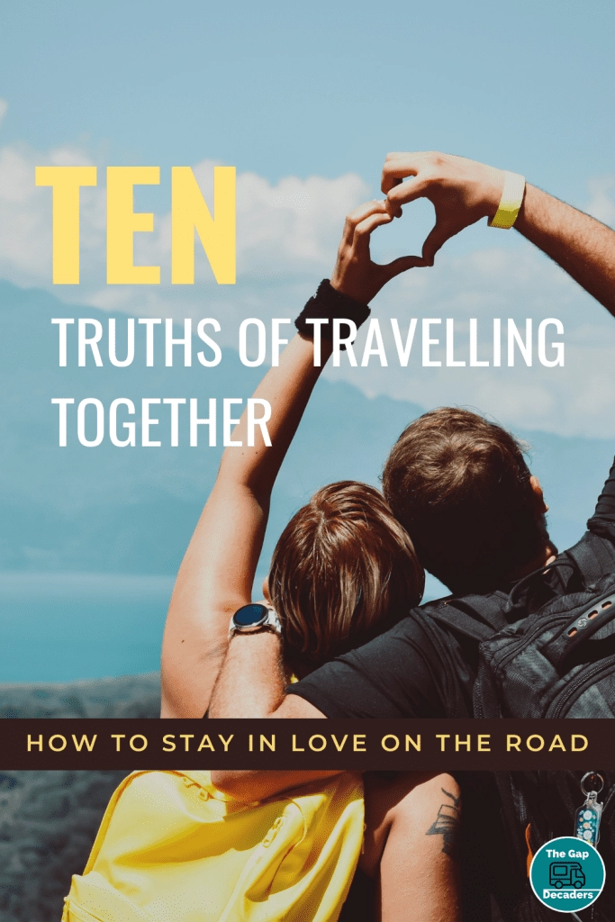 Ten Truths of Travelling Together