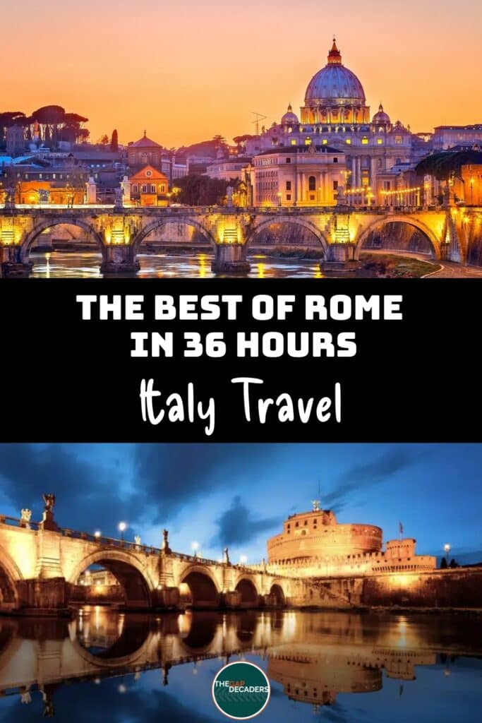 Rome in 36 hours itinerary