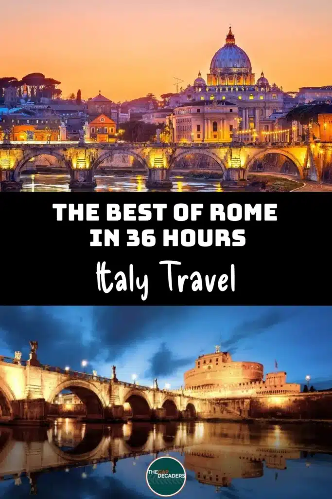  Rome in 36 hours itinerary