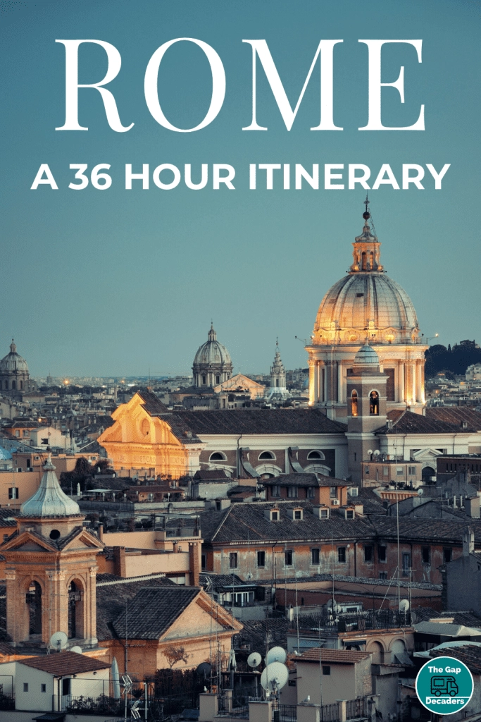 Rome 36 hour itinerary