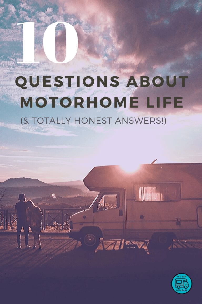 Ten Questions About Motorhome Life Answered The Gap Decaders