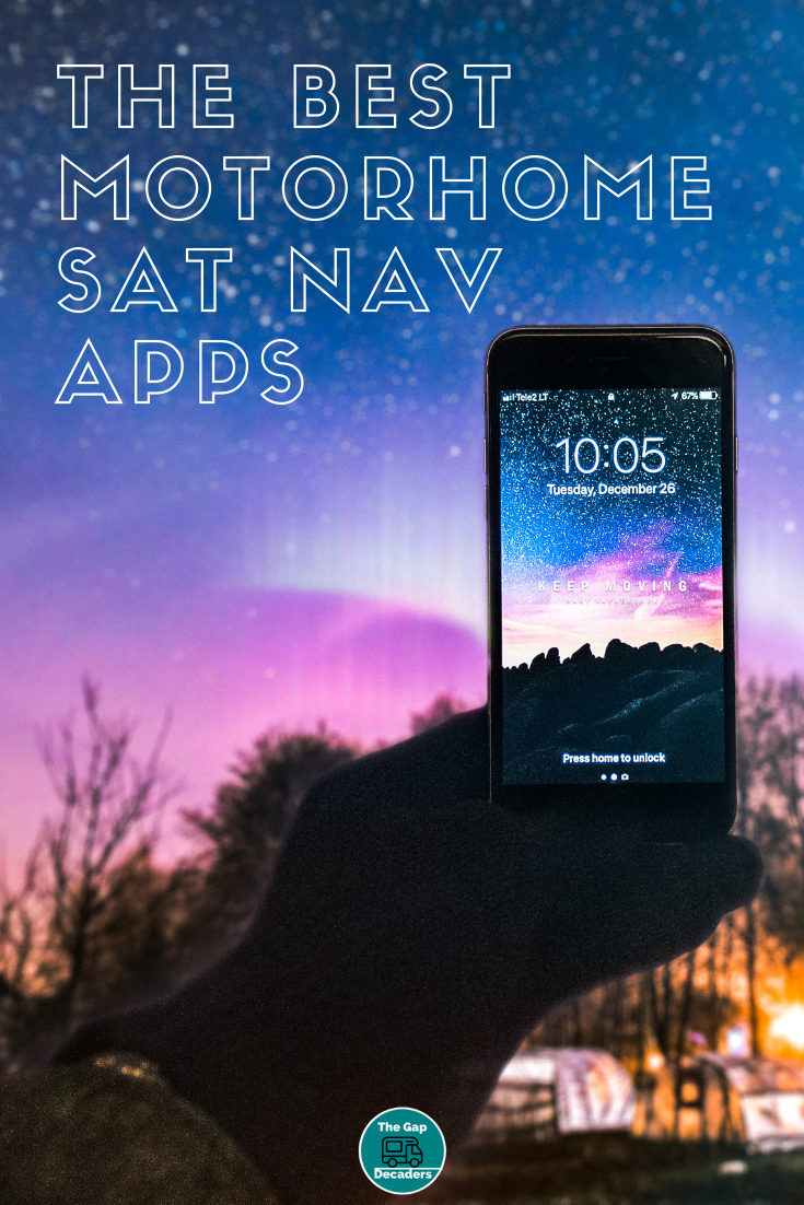 The Best Motorhome Sat Nav Apps for Your Next Trip! The Gap Decaders