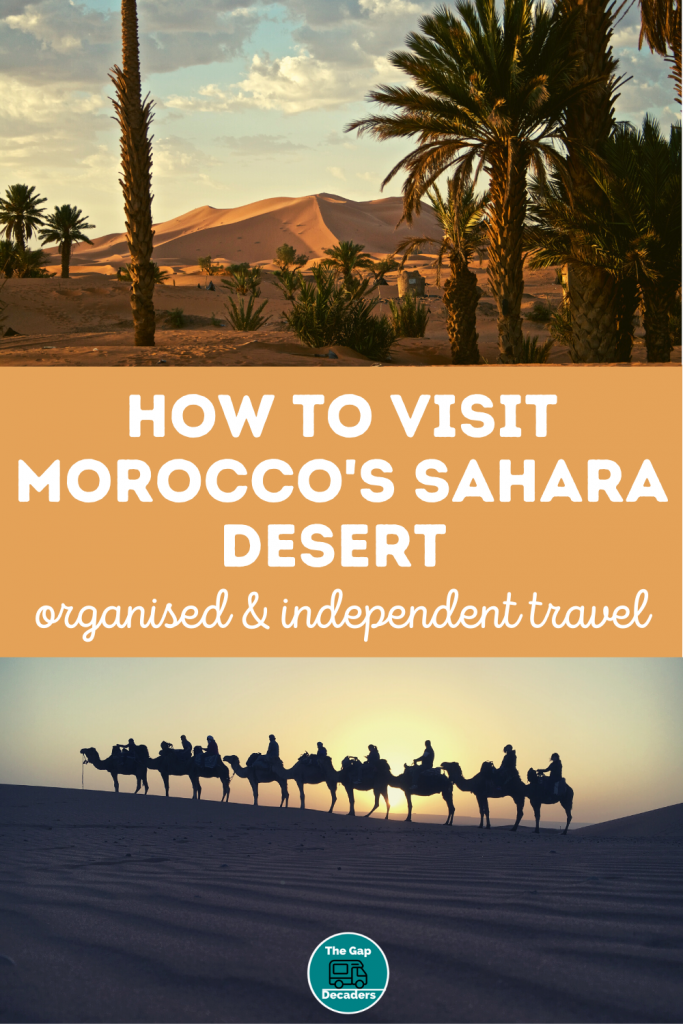 How to Go to Morocco & Visit the Sahara Desert | The Gap Decaders