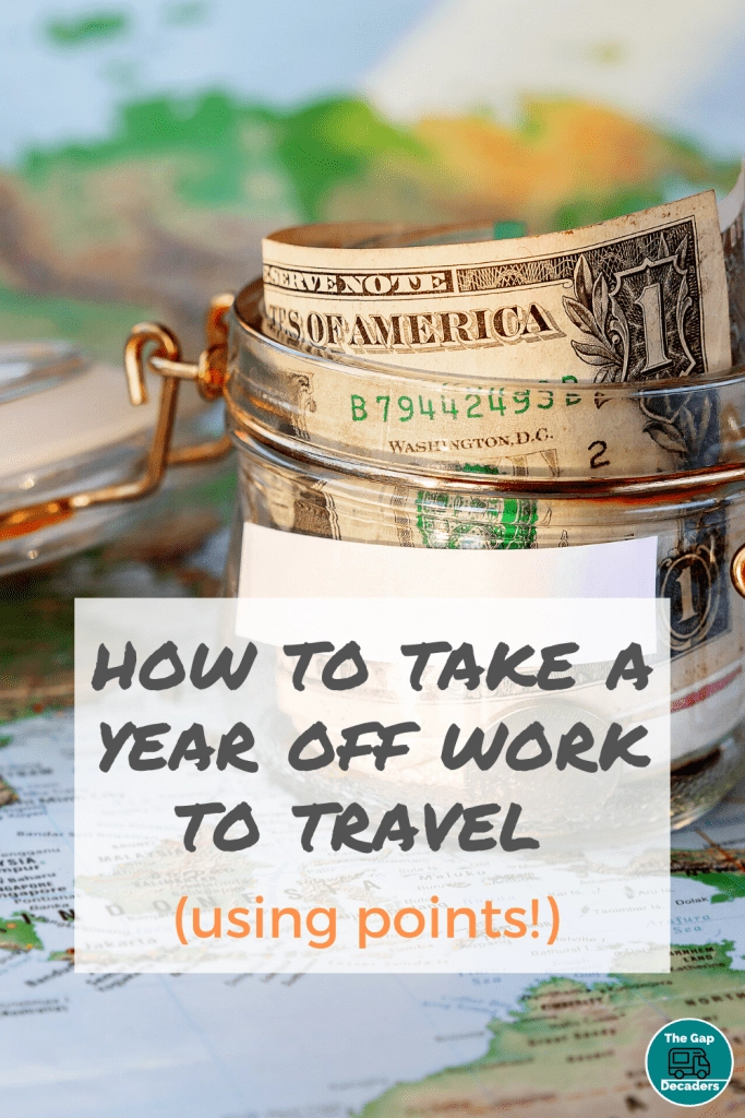 How to take a year of work to travel