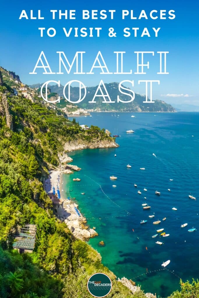 All the Best places to Visit and Stay Amalfi Coast