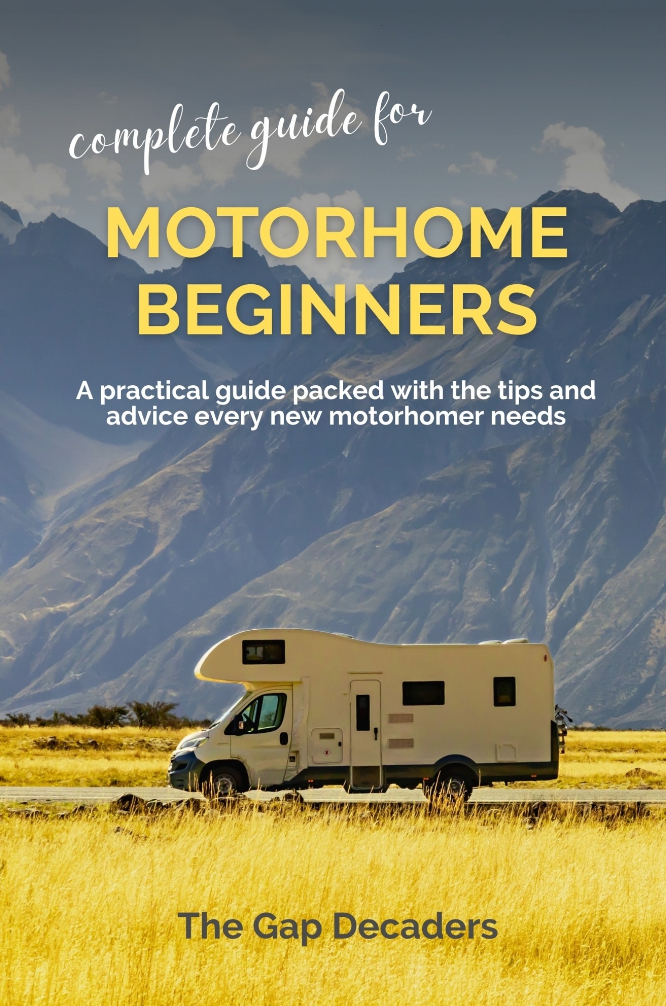complete guide for motorhome beginners