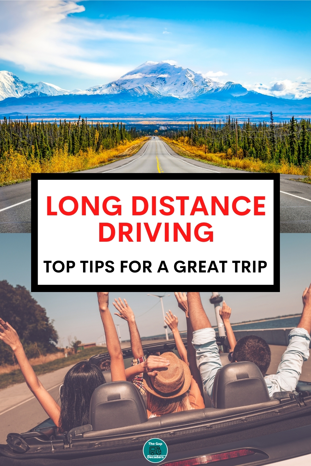 19 Helpful Long Distance Driving Tips | The Gap Decaders