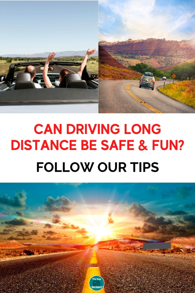 19 Helpful Long Distance Driving Tips | The Gap Decaders