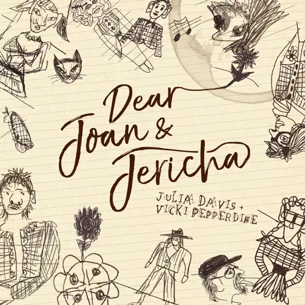 An image showing a cream lined paper with childish drawings of flowers, men in hats etc.  The words written in cursive say Dear Joan & Jericha