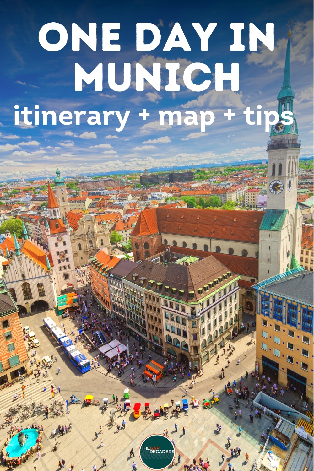 One Day Munich Itinerary Map Tips Guide The Gap Decaders