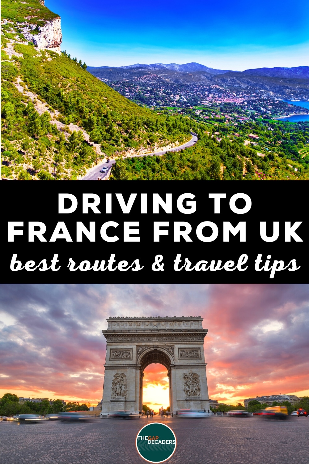 Driving to France from UK: Absolutely Everything You Need to Know | The ...