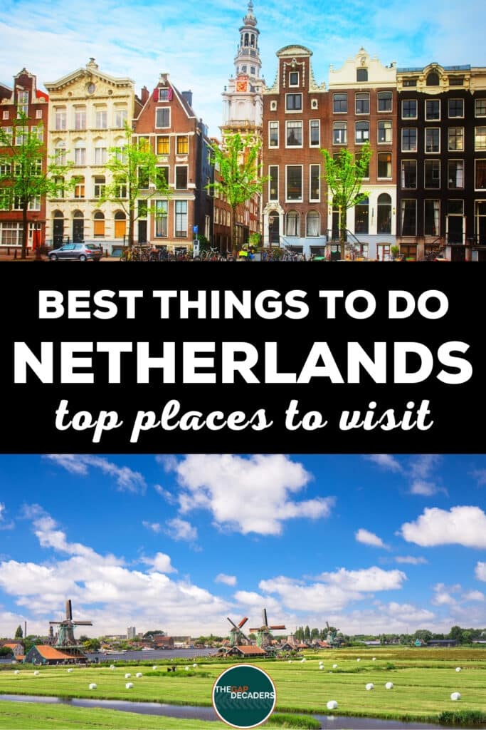 Top places to visit in the Netherlands
