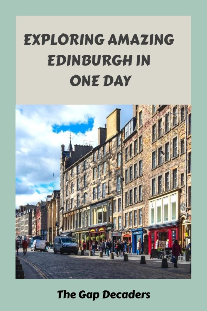 one day in Edinburgh Scotland
