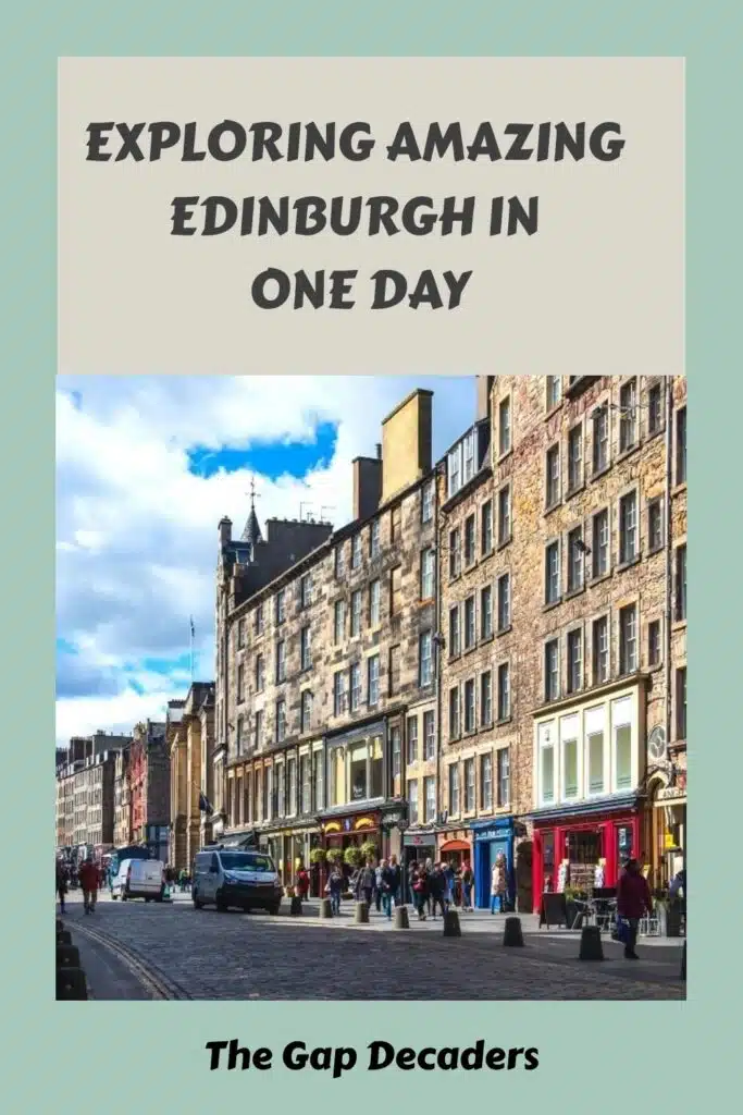 one day in Edinburgh Scotland