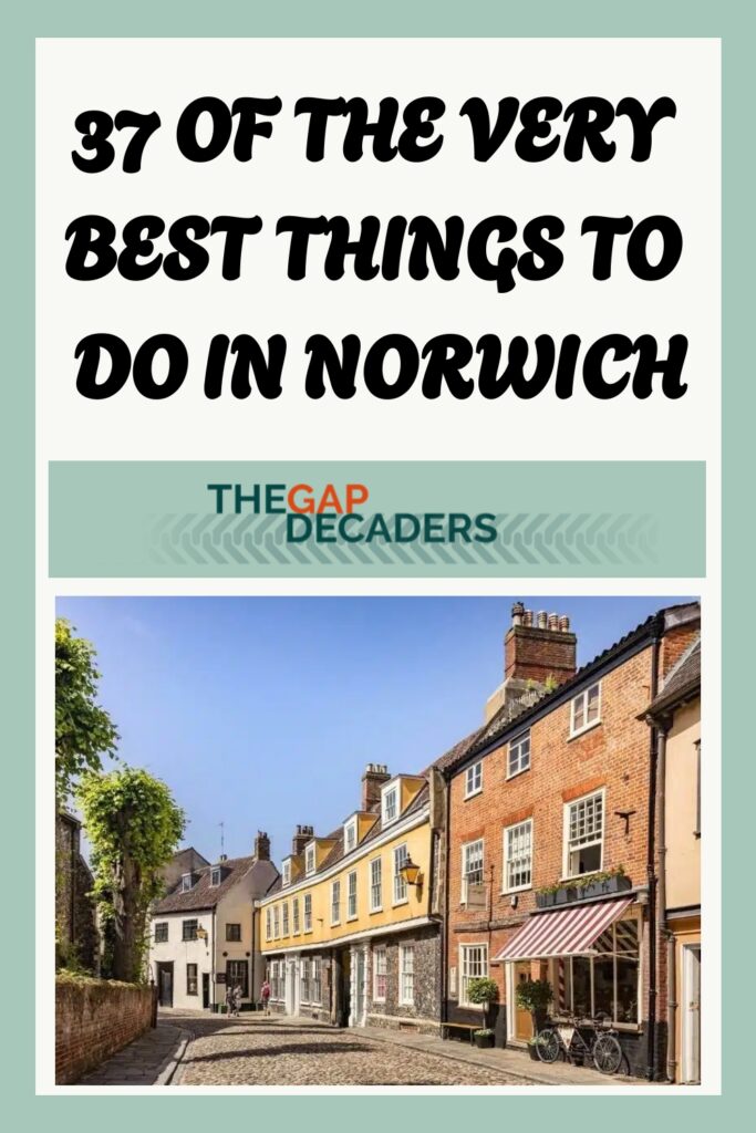 things to do in Norwich