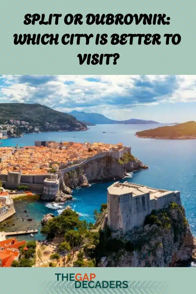 Dubrovnik or Split