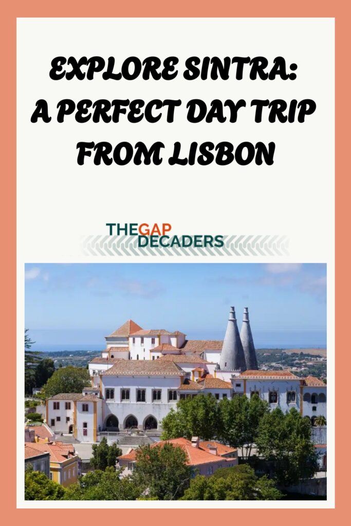 Sintra day trip from Lisbon