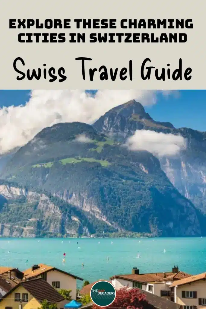 best cities in Switzerland to visit