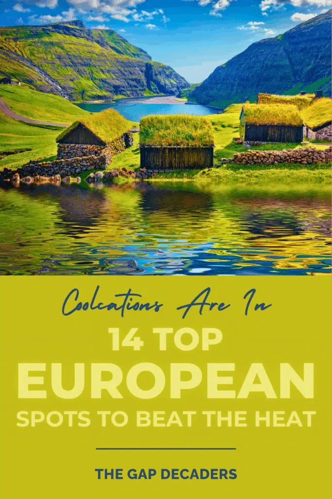 Europe coolcation Travel Destinations