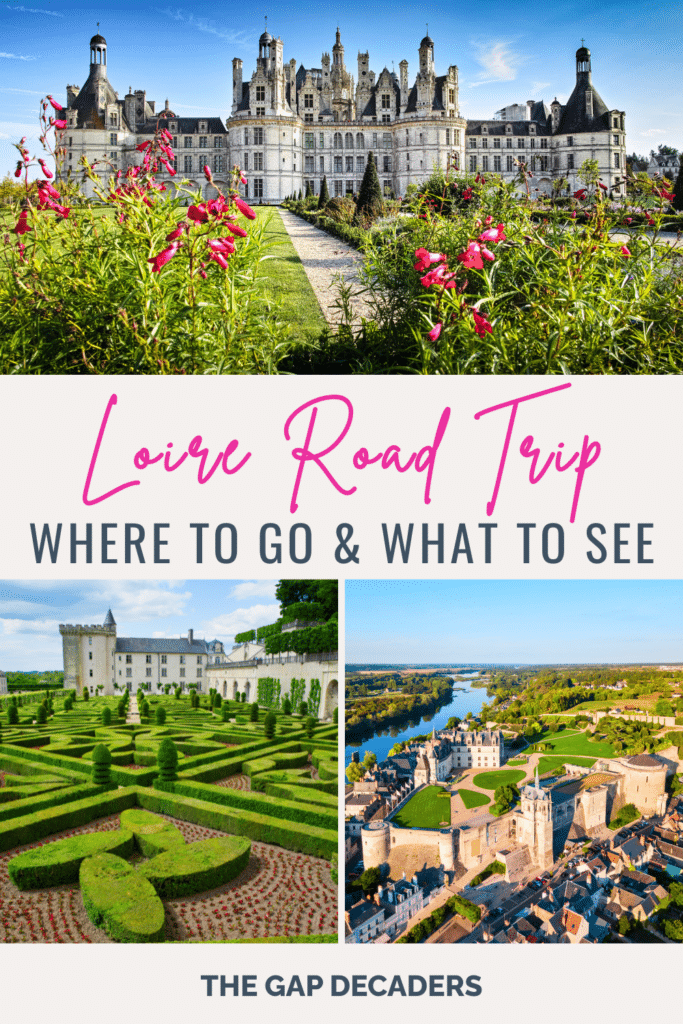 Loire Valley 7 day itinerary