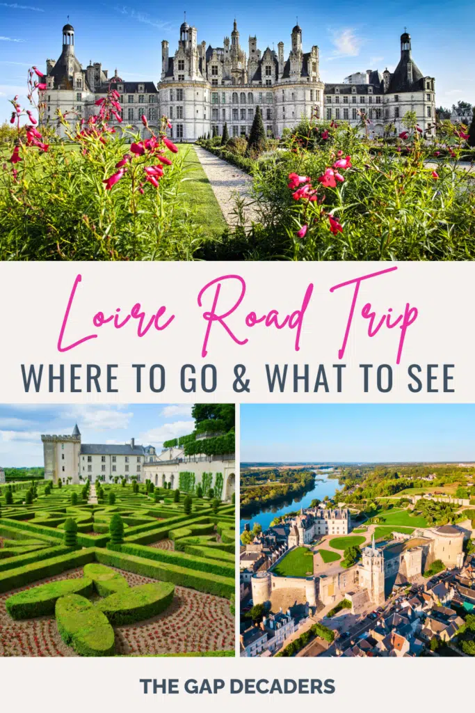 Loire Valley 7 day itinerary